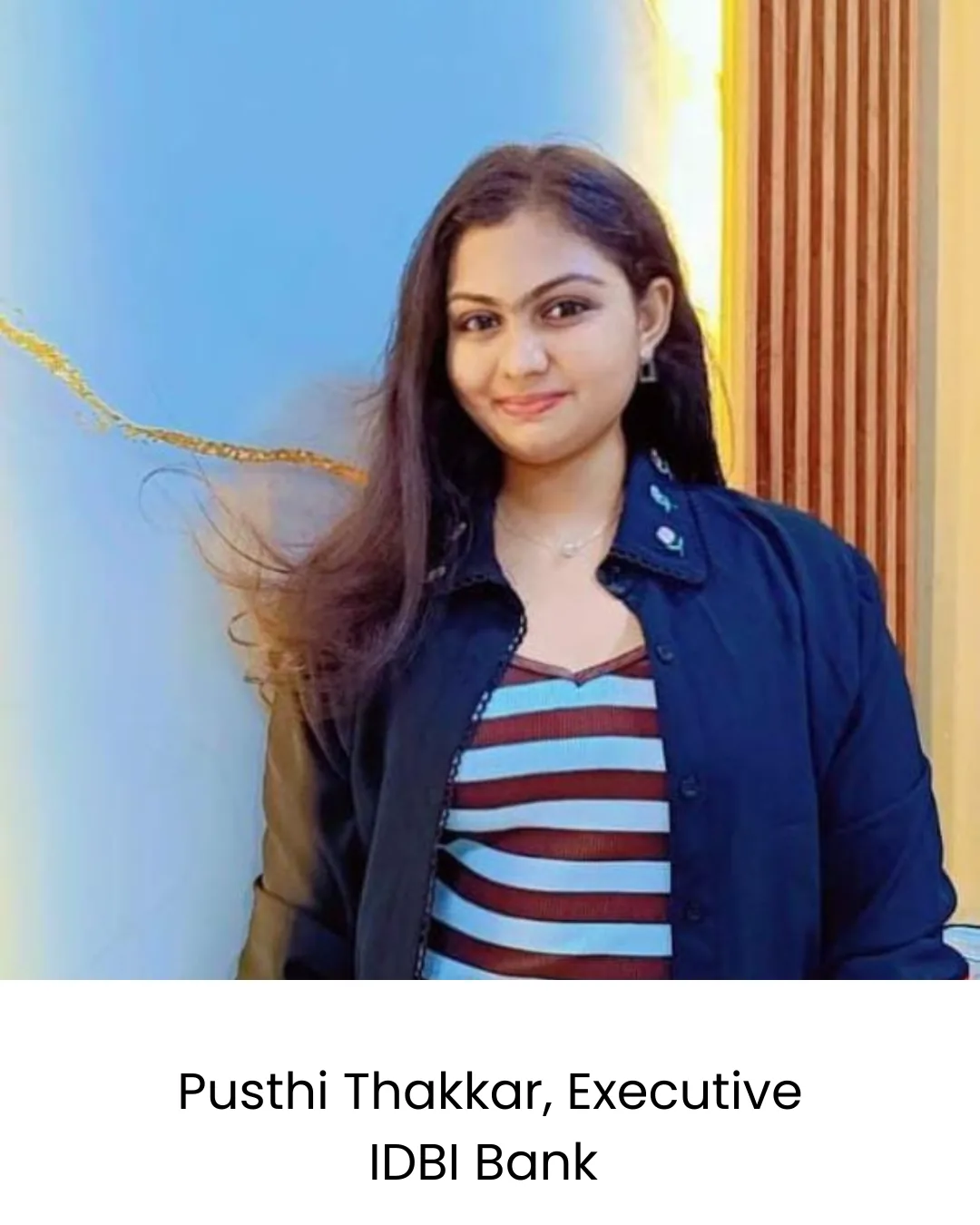 Pusthi Thakkar - Executive at IDBI Bank